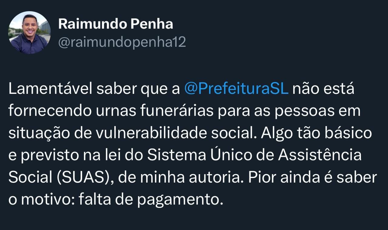 Penha cobra da Prefeitura de São Luís fornecimento de urnas funerárias